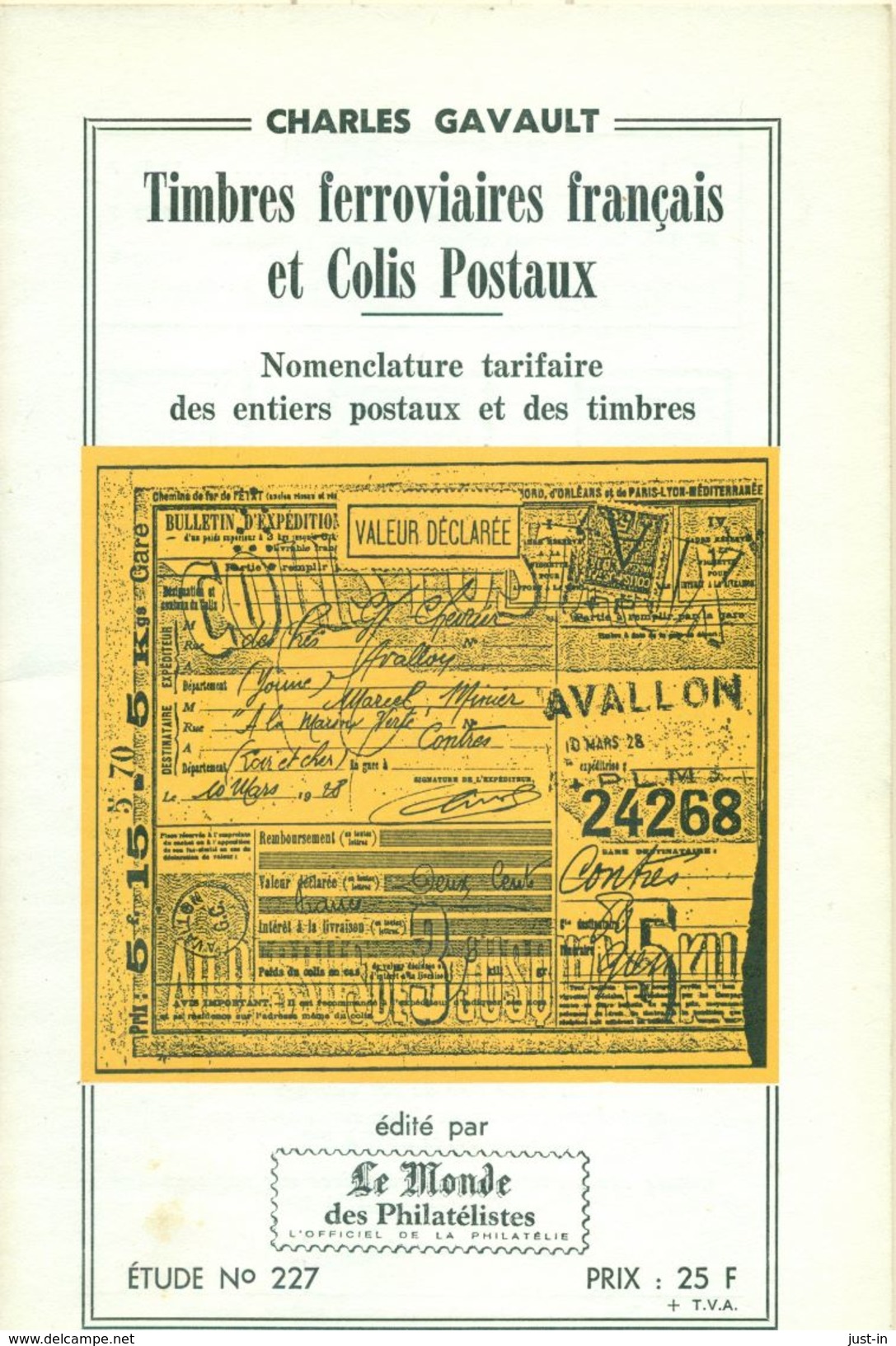 Timbres Ferroviaires Et  COLIS POSTAUX C.GAVAULT 1978 Tirage 400 Ex. 76 Pages état Neuf. - Chemins De Fer