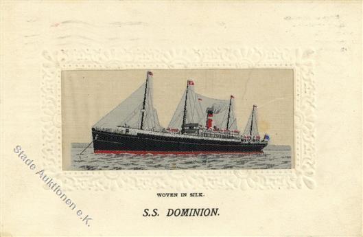 Seide Gewebt Schiff S.S. Dominion 1906 I-II Bateaux Bateaux Soie - Andere & Zonder Classificatie