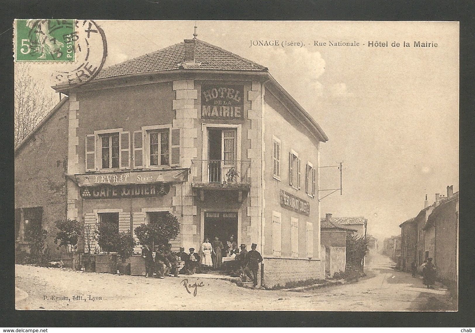 JONAGE  (Isére) - Rue Nationale - Hôtel De La Mairie -- Voyagé 1913 - Other & Unclassified