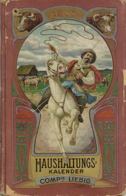 Liebig Haushaltungskalender 1905 II (einige Seiten Beschädigt, Abgestoßen) - Reclame