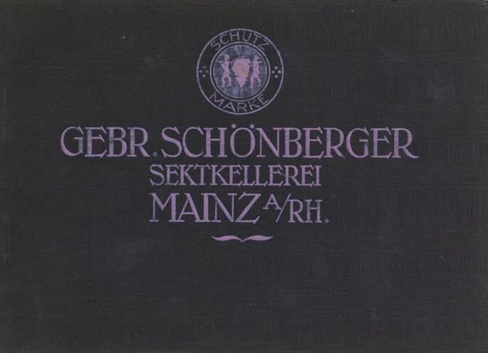 WEIN - MAINZ - 20seitiges Altes Bebildertes Werbeheft D. SEKTKELLEREI Gebr. SCHÖNBERGER I - Expositions