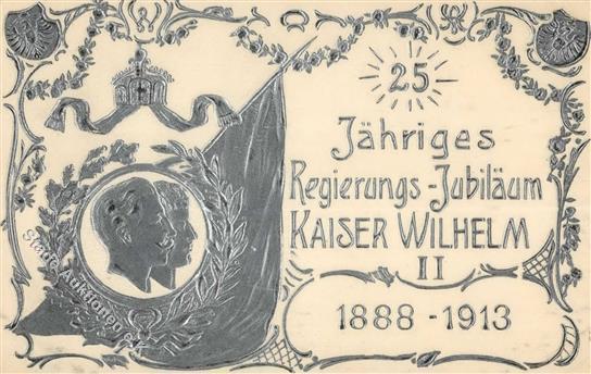 KAISER WILHELM II - Regierungsjubiläum 1913 - Silber-Prägekarte I - Koninklijke Families