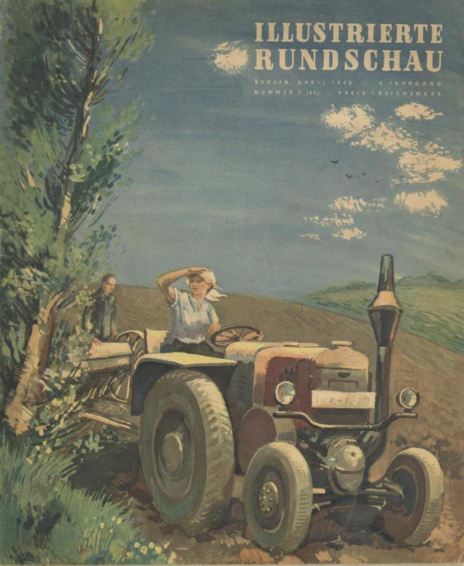 Buch Politik 1x Illustrierte Rudschau April 1948 Verlag Tägliche Rundschau 32 Seiten Viele Abbildungen II - Events