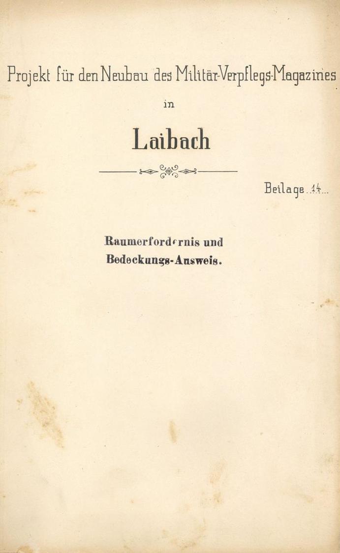 Militär Laibach Slowenien Projekt Für Den Neubau Des Militär-Verpflegs-Magazin Korrespondenz Und Etl. Landkarten I-II - Andere & Zonder Classificatie