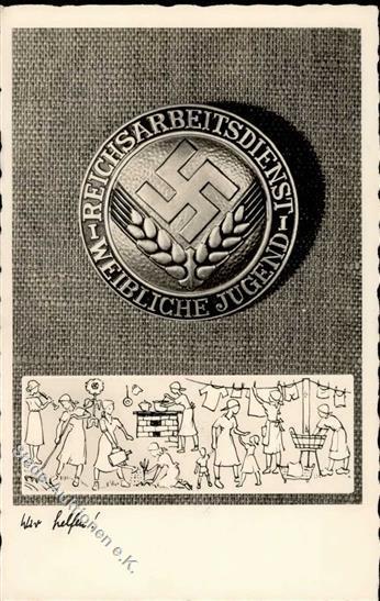 Propaganda WK II - RAD - Weibliche Jugend I - Guerre 1939-45