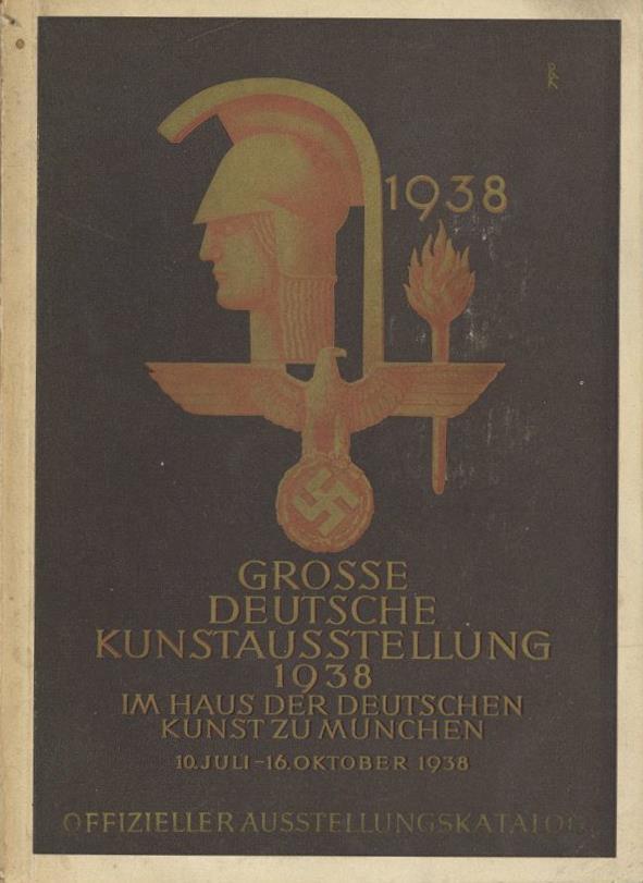 HDK Große Deutsche Kunstausstellung Ausstellungkatalog 1938 Viele Abbildungen II - Guerre 1939-45