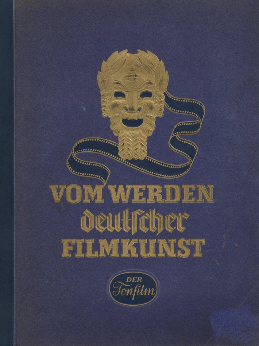 Sammelbild-Album Vom Werden Deutscher Filmkunst Der Tonfilm Zigaretten Bilderdienst Altona Bahrenfeld 1935 Komplett II - Oorlog 1939-45