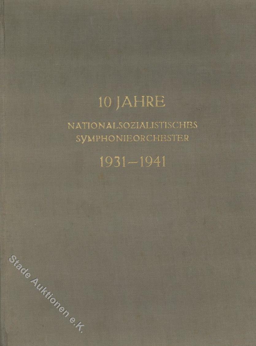 Buch WK II 10 Jahre Nationalsozialistisches Symphonieorchester 1931 - 1941 Und 1 Broschüre II - 5. Wereldoorlogen
