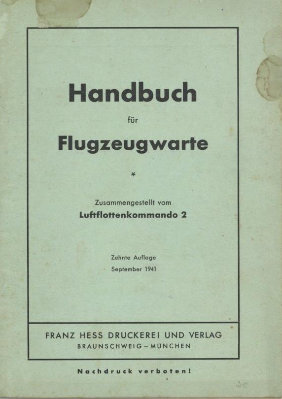 Buch WK II Handbuch Für Flugzeugwarte 1941 II - 5. World Wars