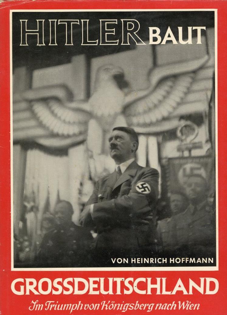 Buch WK II Hitler Baut Hoffmann, Heinrich Bildband II - 5. World Wars