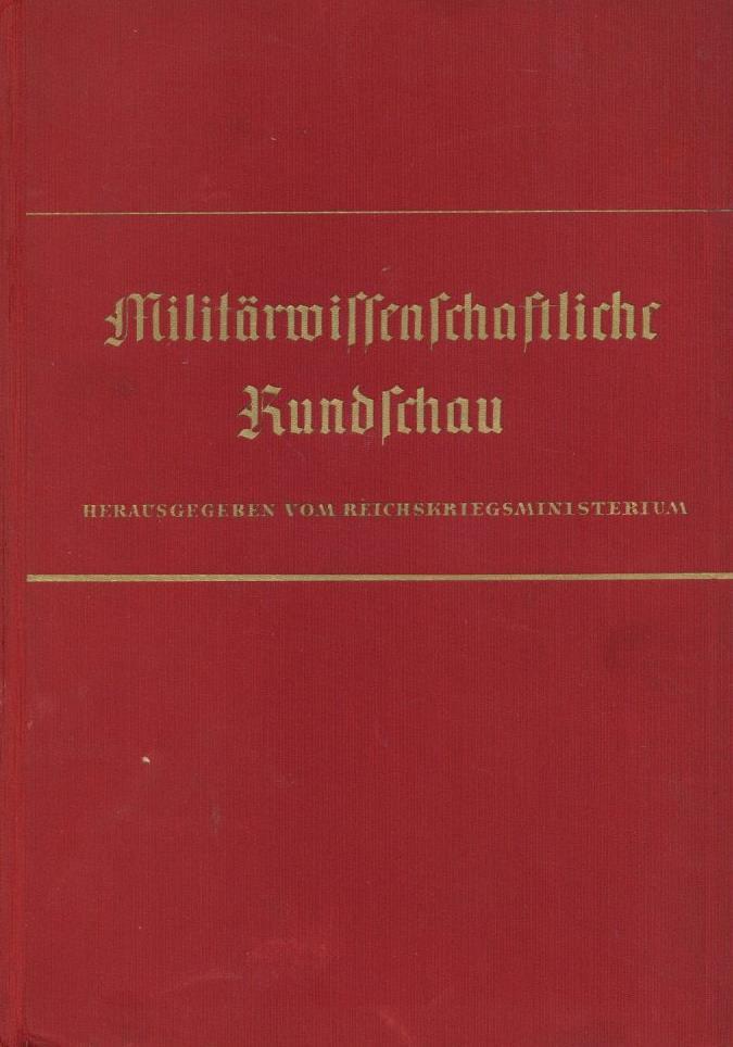 Buch WK II Militärwissenschaftliche Rundschau Hrsg. Generalstab Des Heeres 1938Verlag E. S. Mittler & Sohn 790 Seiten 55 - 5. Wereldoorlogen