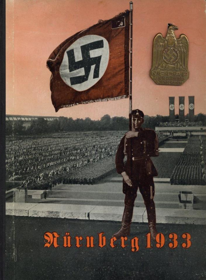 Buch WK II Nürnberg 1933 Der Erste Reichstag Der Geeinten Deutschen Nation Verlag Reimar Hobbing 111 Seiten Mit 60 Bilde - 5. Wereldoorlogen