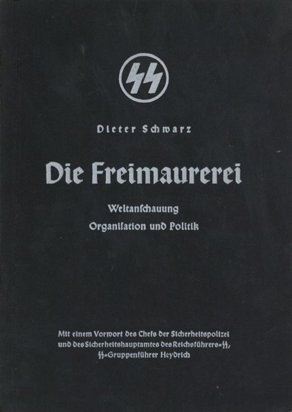 Buch WK II SS Die Freimaurerei Schwarz, Dieter 1938 II - 5. Wereldoorlogen