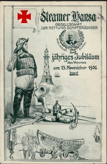 STEAMER HANSA - 25 Jahre Gesellschaft Zur Rettung Schiffbrüchiger 1906 I-II - Andere & Zonder Classificatie