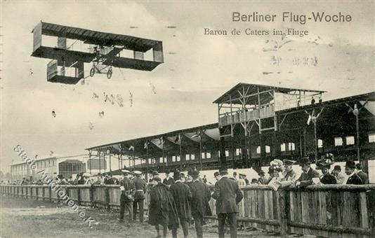 Flugereignis Baron De Carters Berlin Johannisthal Flug Woche 1910 I-II Aviation - Andere & Zonder Classificatie