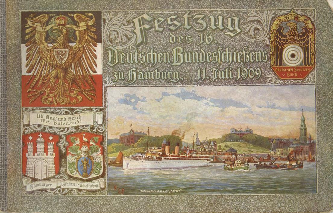 Schützenfest Buch Festzug Des 16. Deutschen Bundesschießens Zu Hamburg 1909 In 30 Bildern II - Andere & Zonder Classificatie