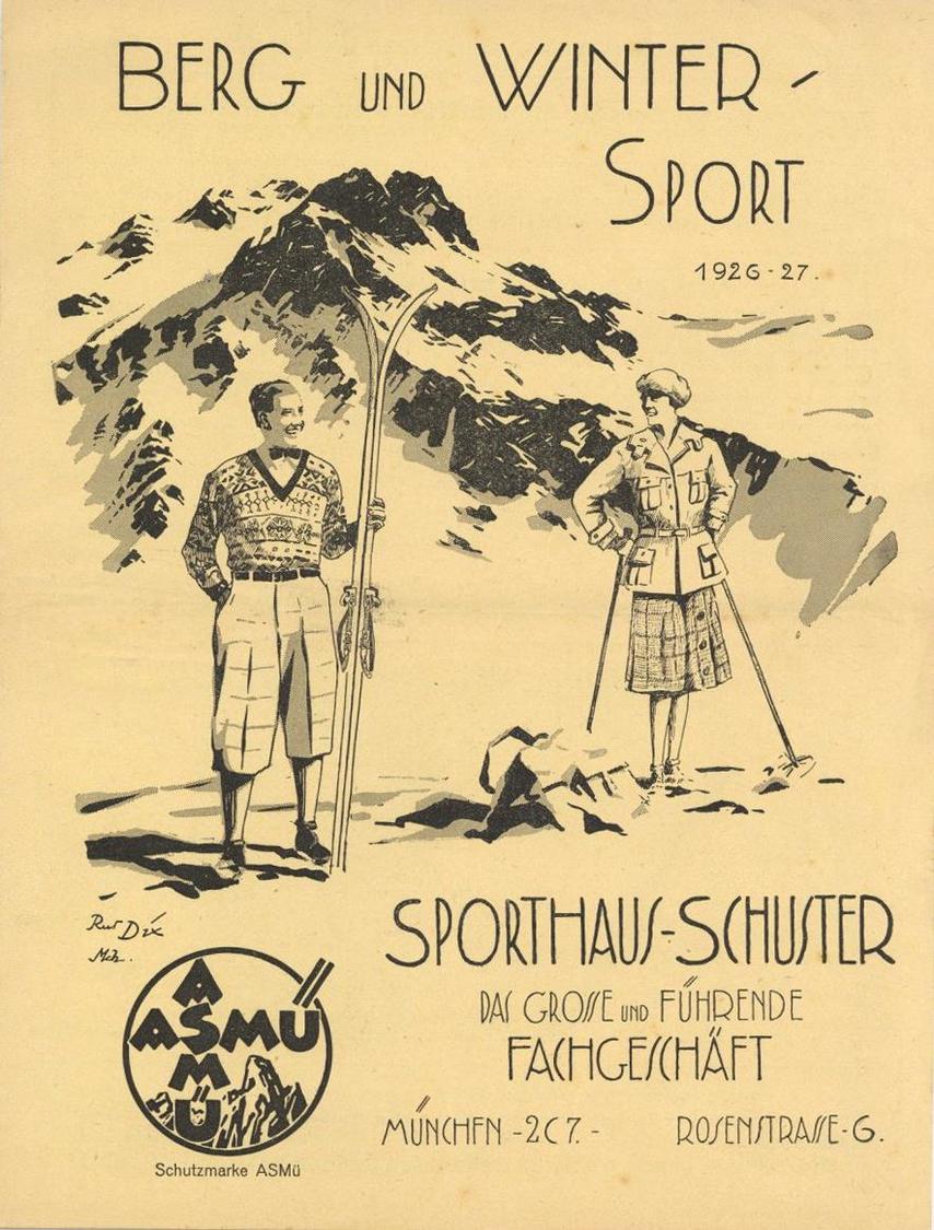 Wintersport Katalog Berg Und Wintersport Sporthaus Schuster München 1926-27 Sign. Dix, Rud. II - Wintersport