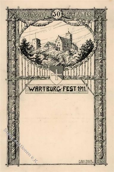 Studentika EISENACH - WARTBURG-FEST 1911 Sign. Claus Bauer I-II - Andere & Zonder Classificatie