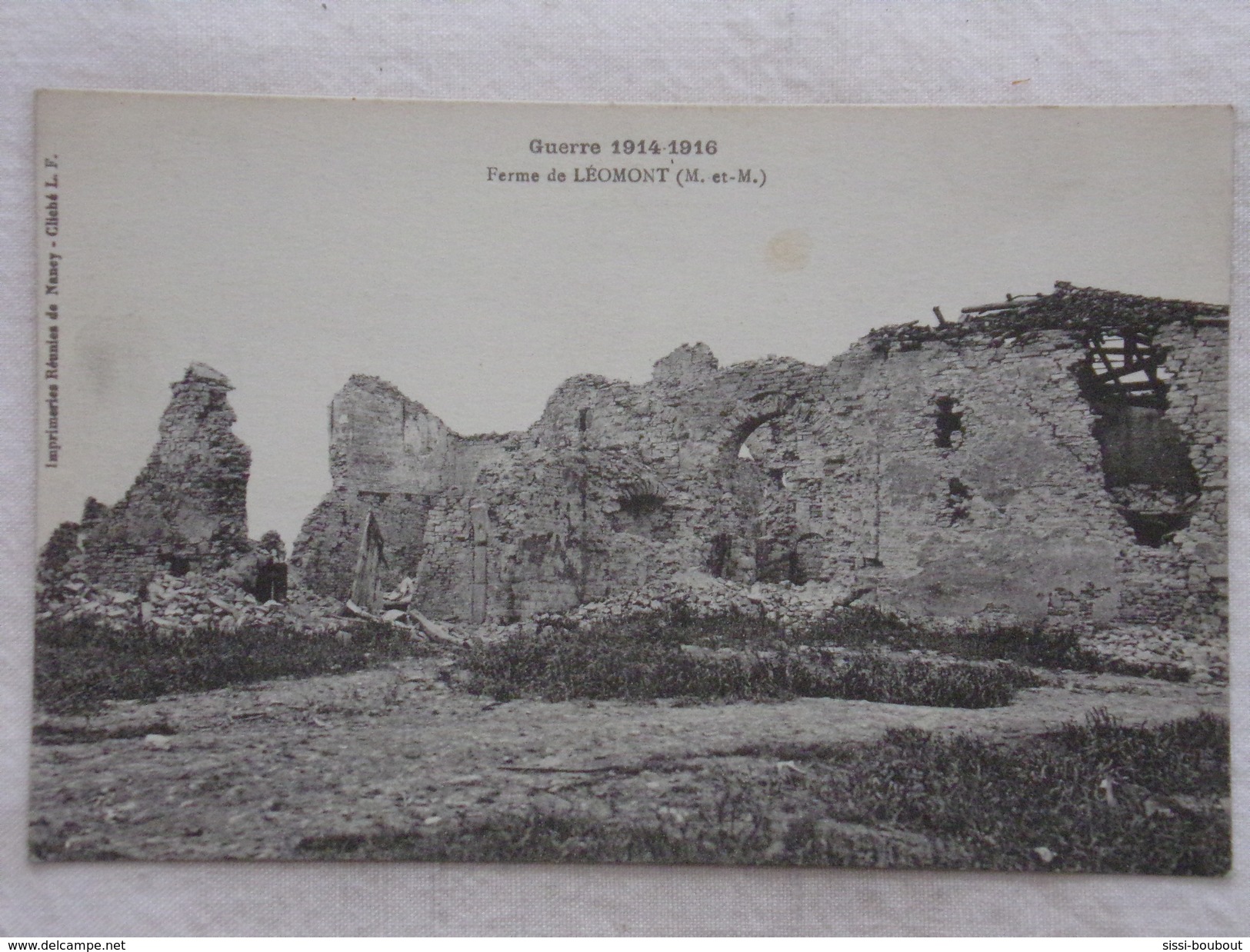 LÉOMONT - Ferme Bombardée - Guerre 1914-1916 - Ruines - CPA - CP - Carte Postale - Autres & Non Classés