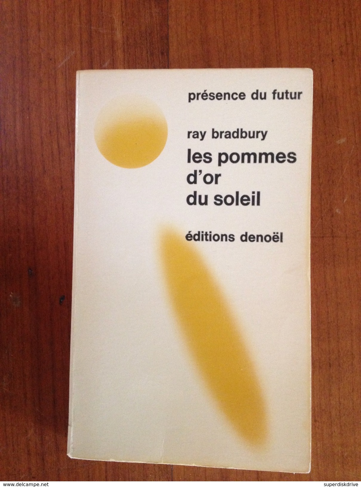 UN REMÈDE À LA MÉLANCOLIE  Par  RAY BRADBURY 1971  DENOEL" PRÉSENCE DU FUTUR" - Présence Du Futur