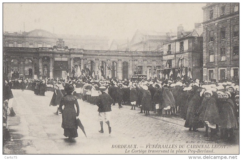 Evènements - Funérailles - Religion - Monseigneur Lecot Bordeaux - Ville Place Pey-Berland - Editeur Michel Et Forgeot - Funeral