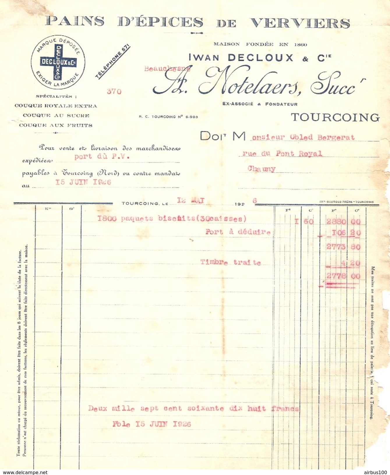 FACTURE 1926 IWAN DECLOUX & Cie A. NOTELAERS Succ. TOURCOING - PAINS D'ÉPICES DE VERVIERS - COUQUE ROYALE - Alimentaire