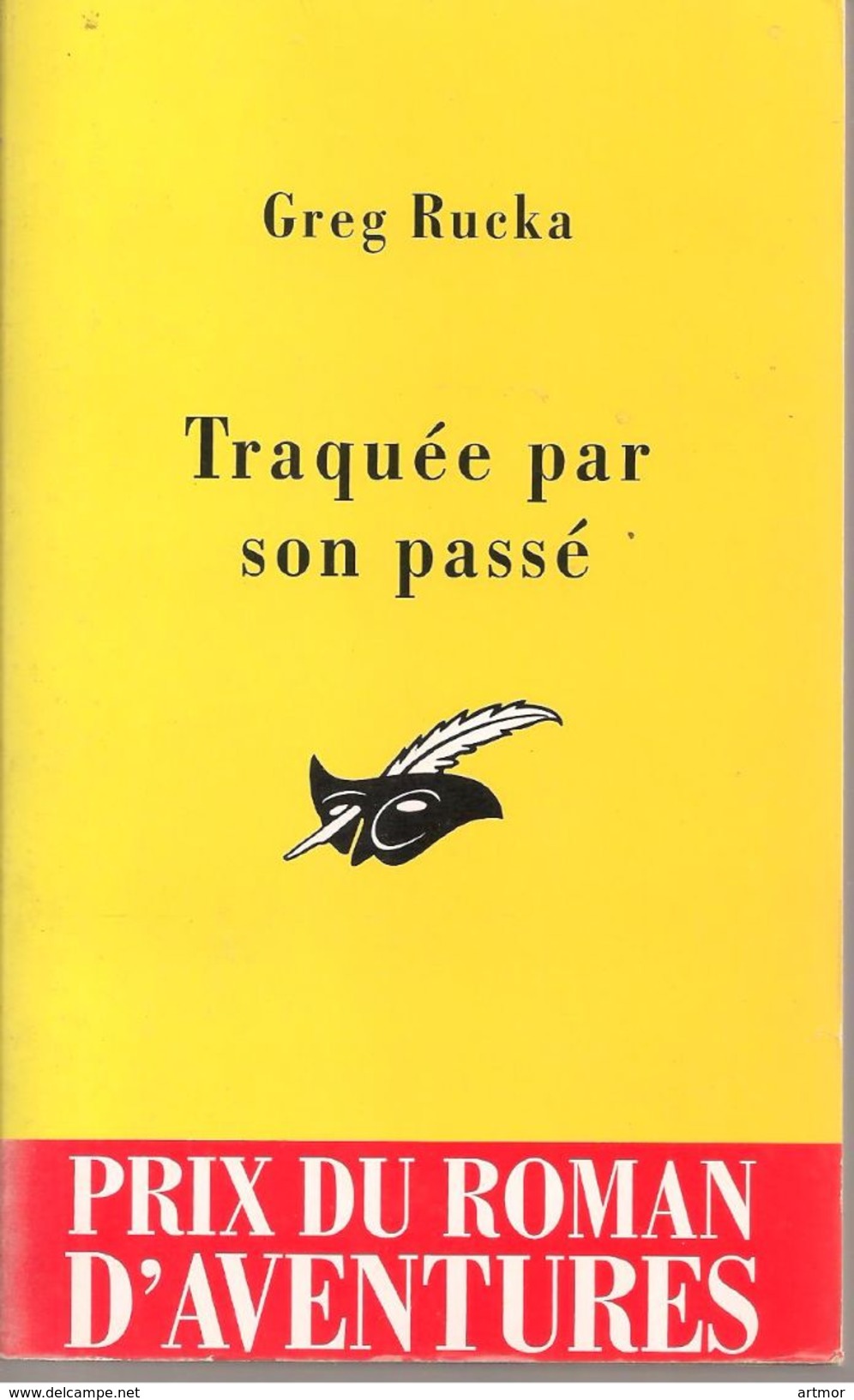 MASQUE  N° 2503 - EO 2006 - RUCKA - TRAQUEE PAR SON PASSE - Le Masque