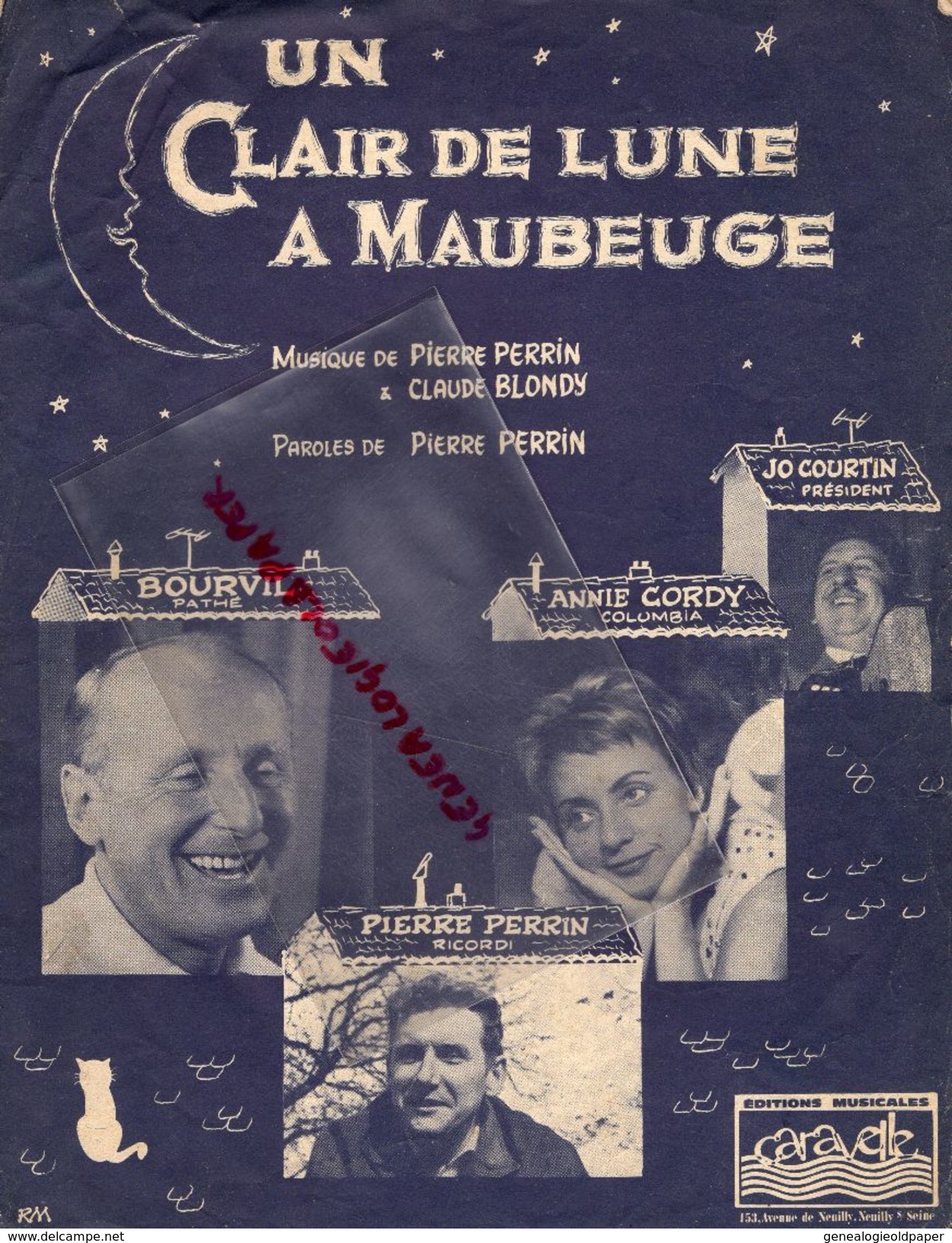 59- MAUBEUGE-PARTITION MUSIQUE- UN CLAIR DE LUNE A MAUBEUGE-BOURVIL-ANNIE CORDY- COURTIN-PIERRE PERRIN-CARAVELLE NEUILLY - Partitions Musicales Anciennes