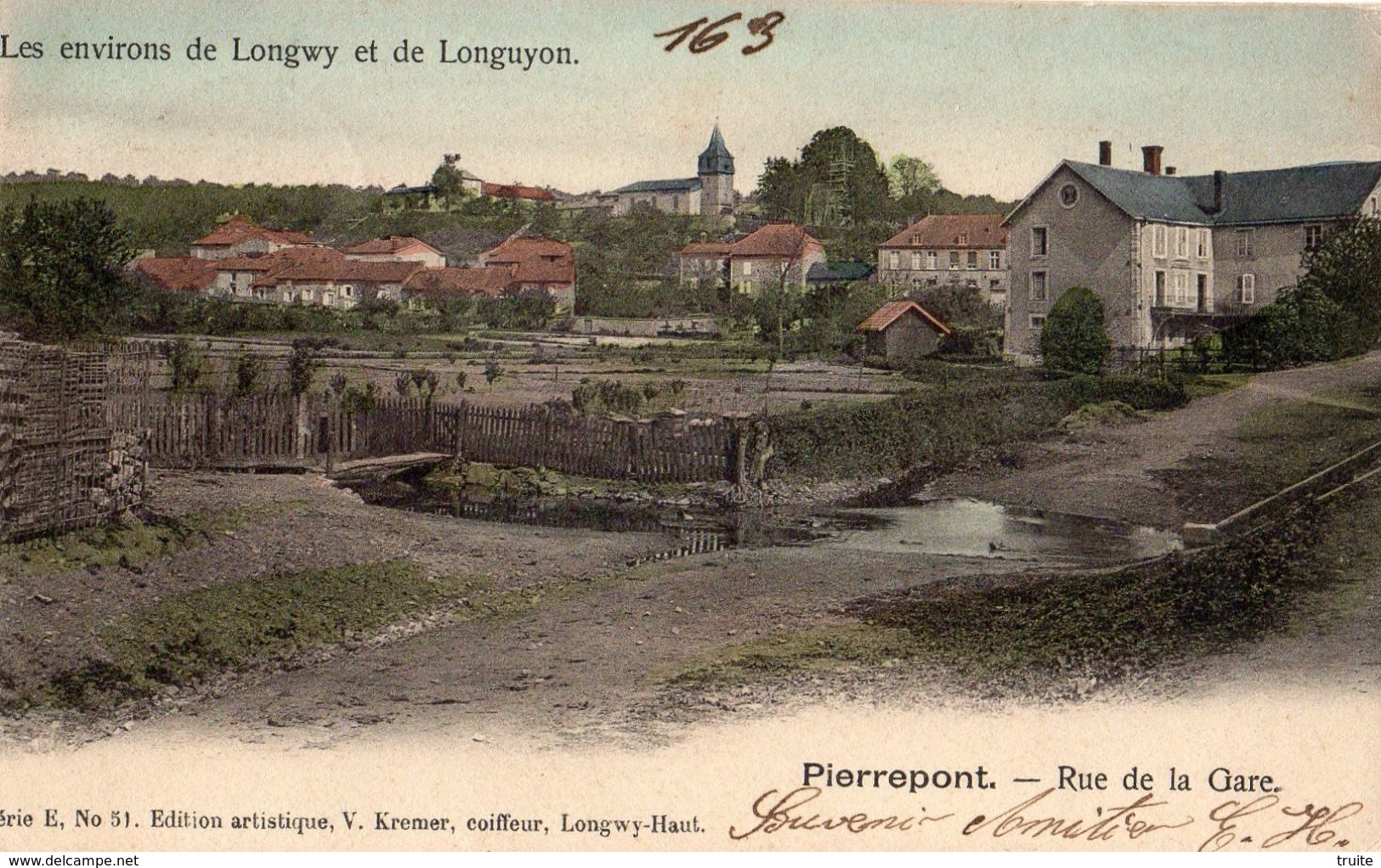 ENVIRONS DE LONGWY  ET DE LONGUYON PIERREPONT RUE DE LA GARE  (CARTE PRECURSEUR ET COLORISEE) - Autres & Non Classés