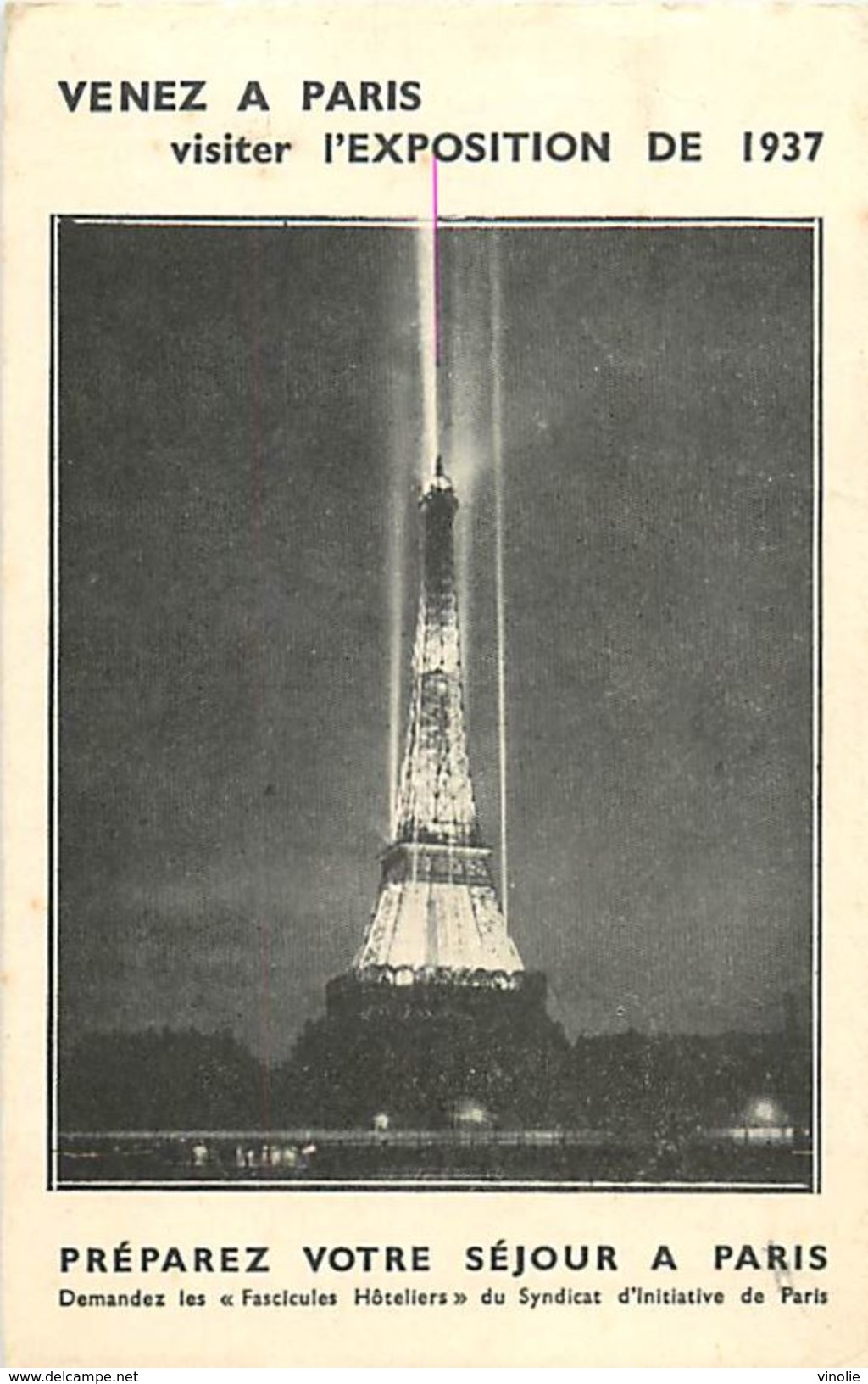 A-17.9345 : VENEZ VISITER  EXPOSITION 1937. TOUR EIFFEL ILLUMINEE - Tour Eiffel