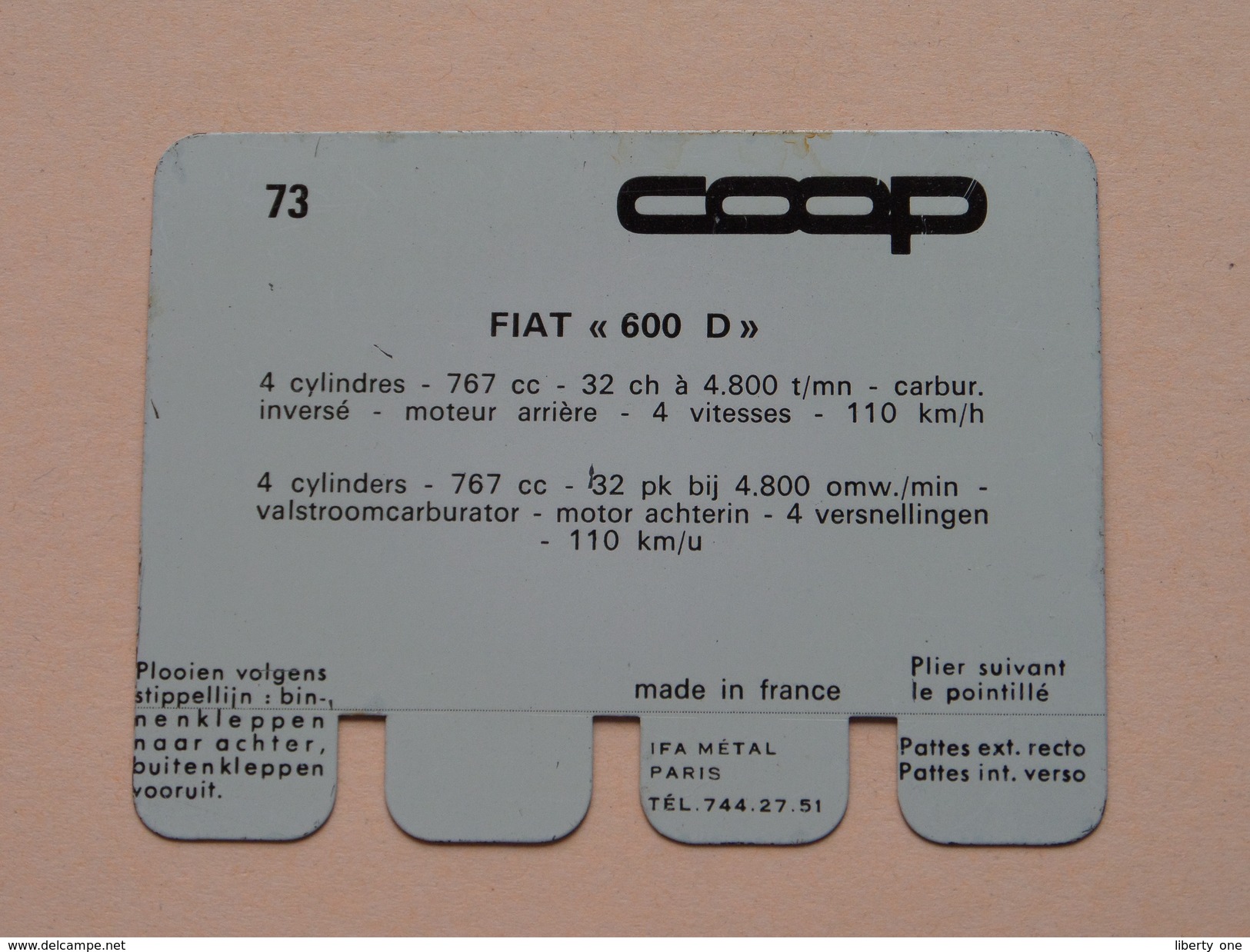 FIAT 600 D - Coll. N° 73 NL/FR ( Plaquette C O O P - Voir Photo - IFA Metal Paris ) ! - Tin Signs (after1960)