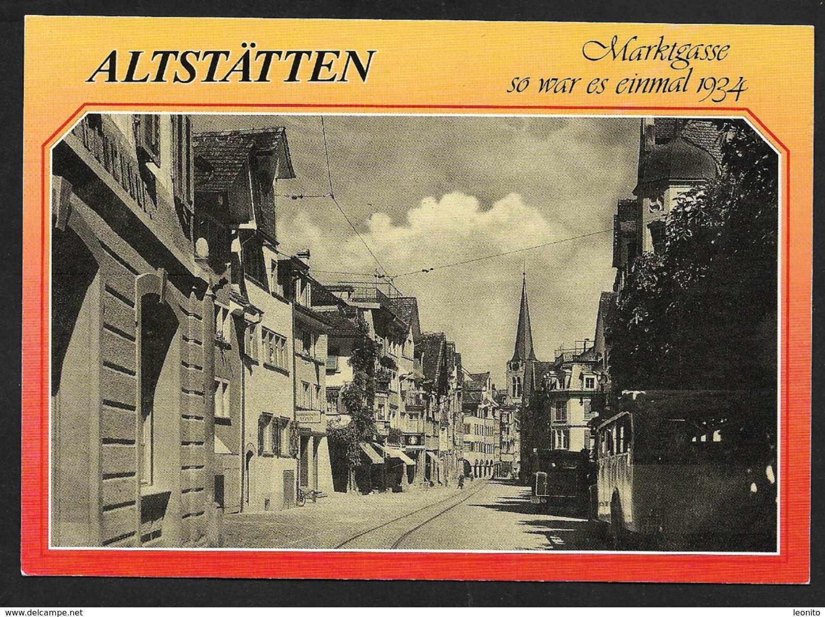 ALTSTÄTTEN SG Rheintal So War Es Einmal 1934 Marktgasse - Altstätten