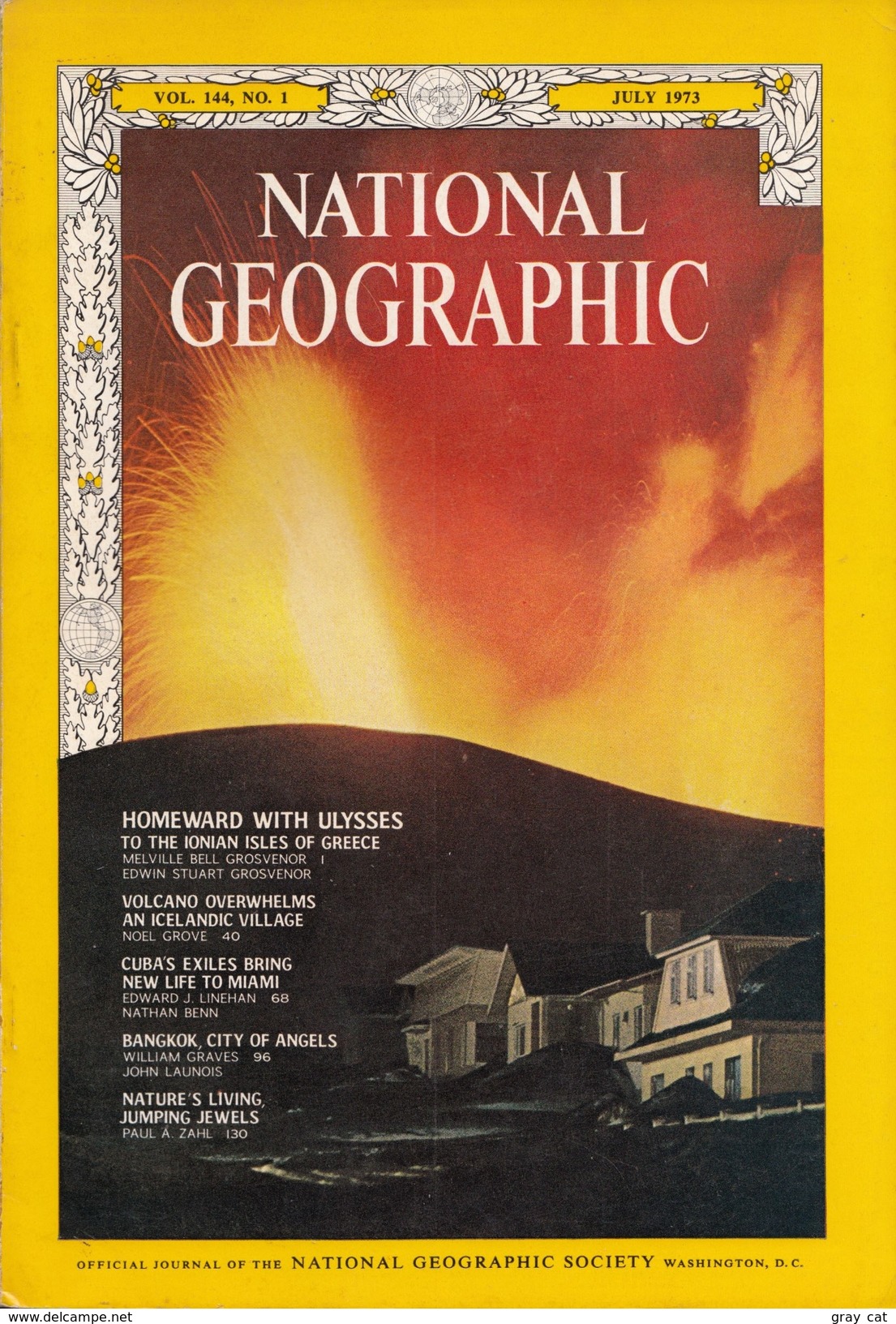 National Geographic Vol. 144, No. 1 July 1973 - Reizen/ Ontdekking