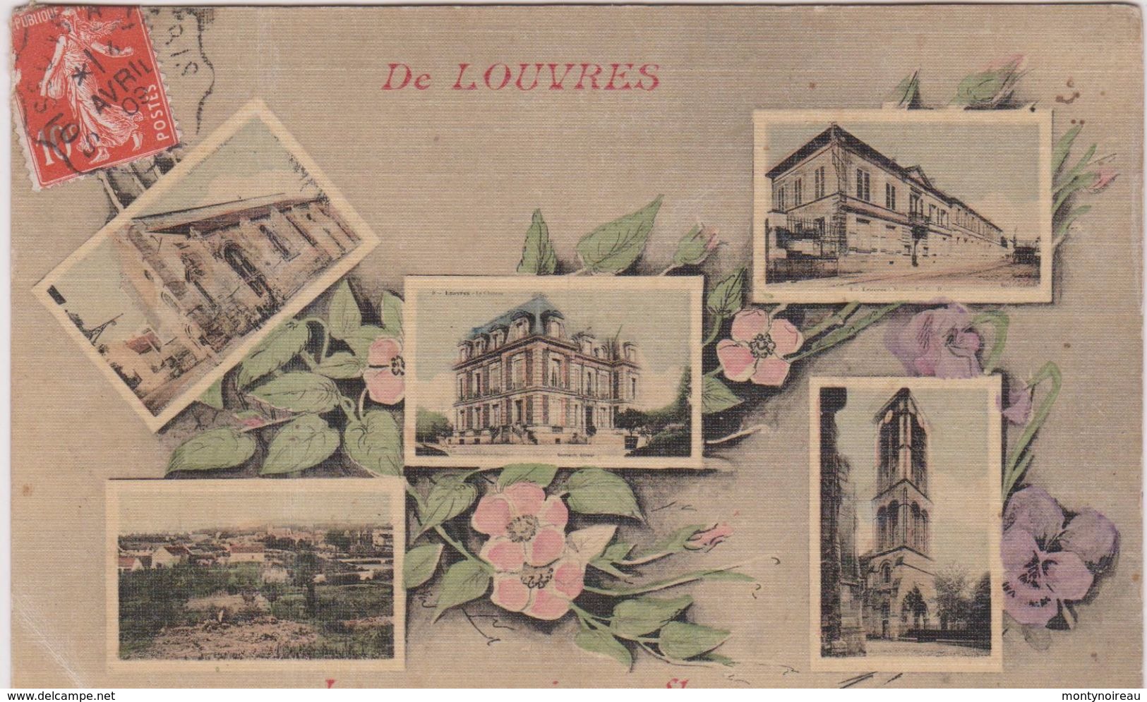 Val D ' Oise :  DE  LOUVRES ; Je  Vous  Envoie   Ces  Fleurs - Louvres