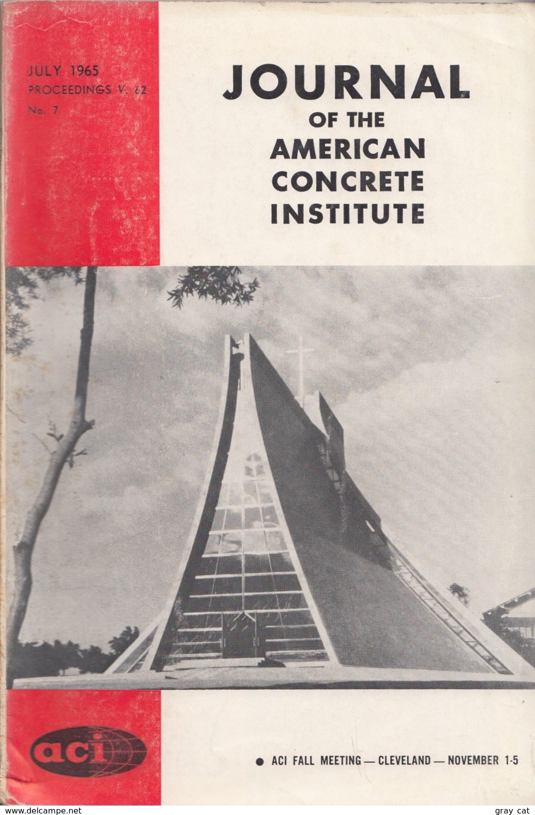 Journal Of The American Concrete Institute, July 1965, Proceedings V. 62 No. 7 - Architettura/ Design