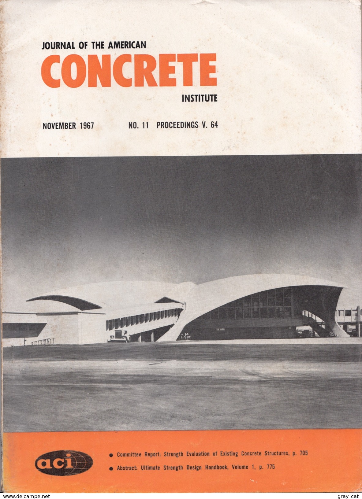 Journal Of The American Concrete Institute, November 1967, No. 11 Proceedings V. 64 - Architettura/ Design