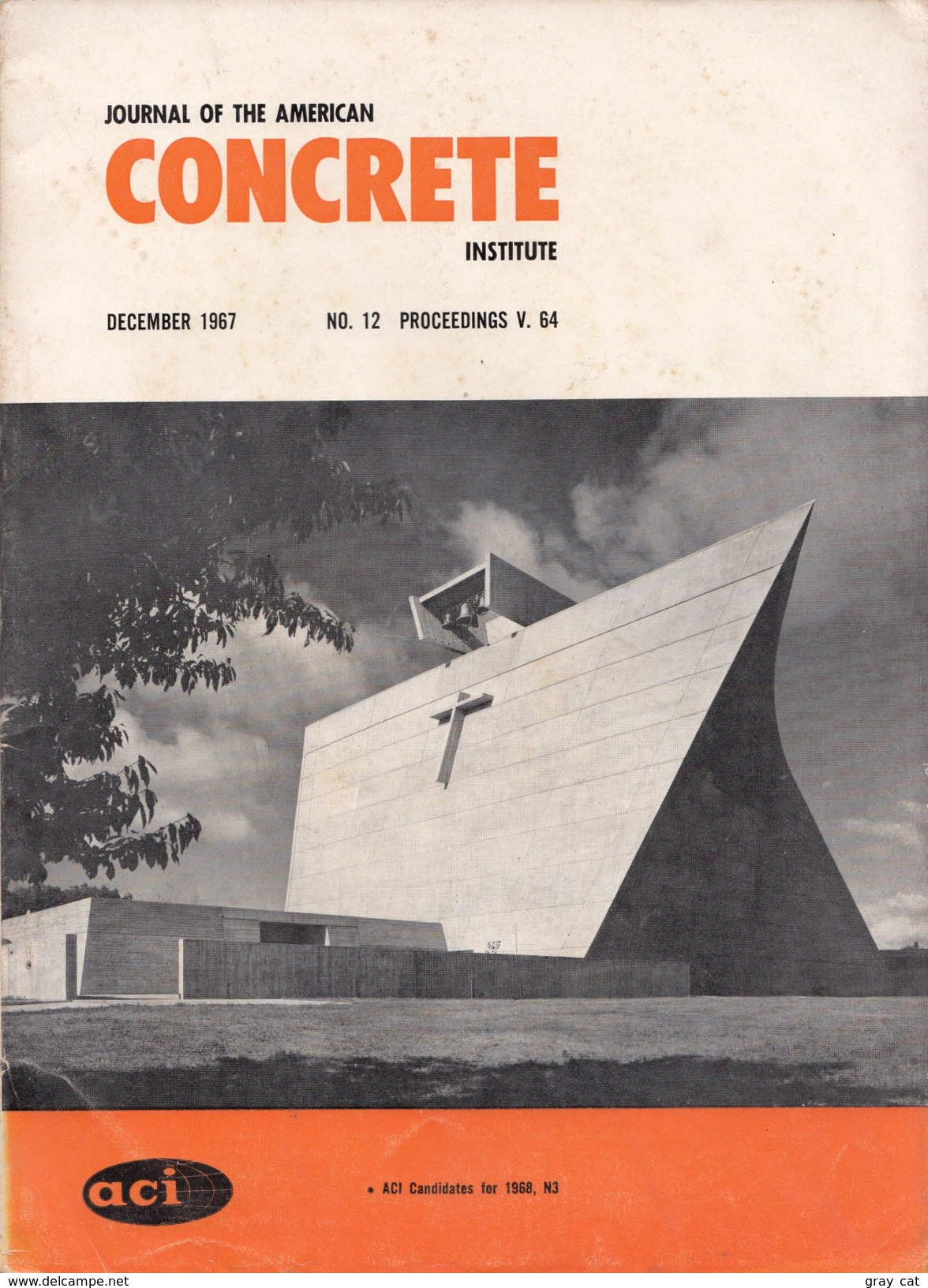 Journal Of The American Concrete Institute, December 1967, No. 12 Proceedings V. 64 - Architecture/ Design