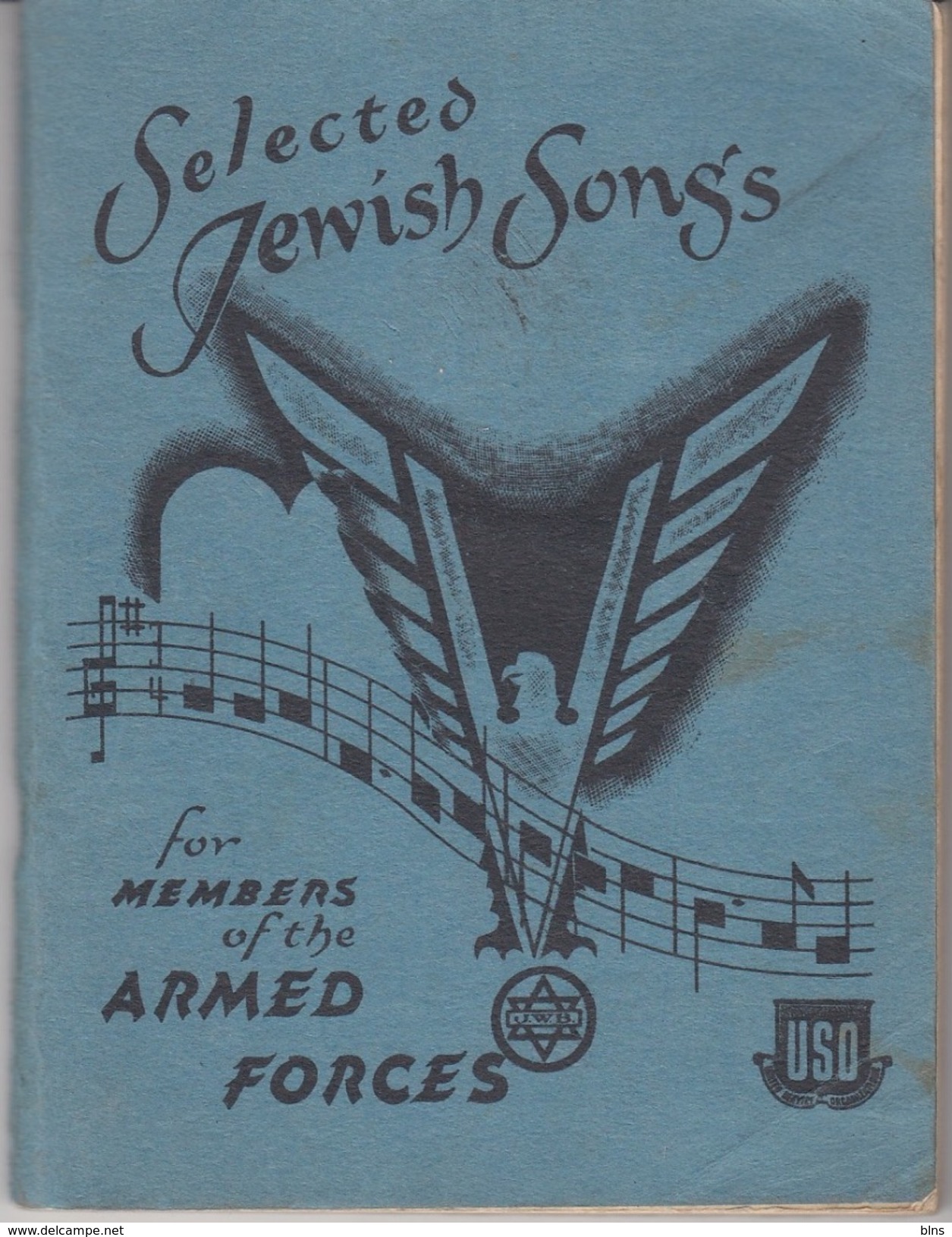 Selected Jewish Songs For Members Of The Armed Forces - 1943 - Jodendom