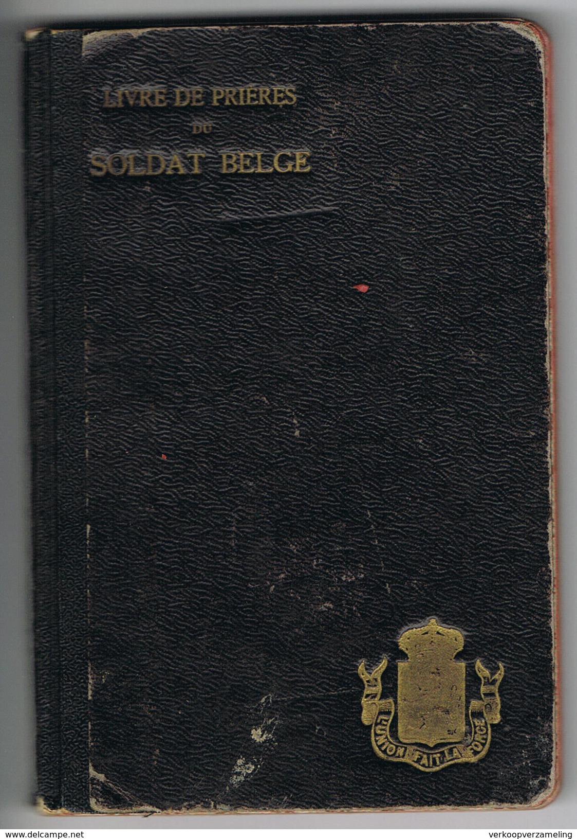 Livre De Priere Du Soldat Belge - Altri & Non Classificati