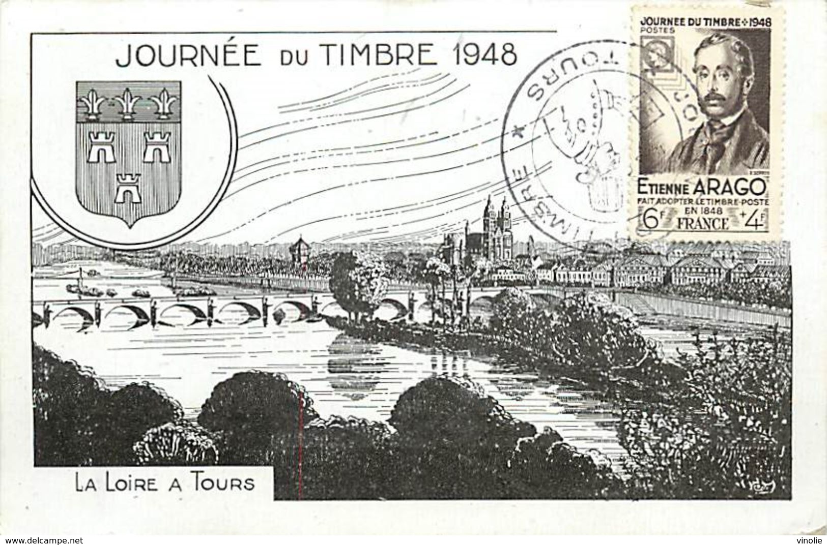 A-17.9504 : CARTE JOURNEE DU TIMBRE  1948. 6-7 MARS TOURS INDRE ET LOIRE ETIENNE ARAGO . LA LOIRE - Covers & Documents