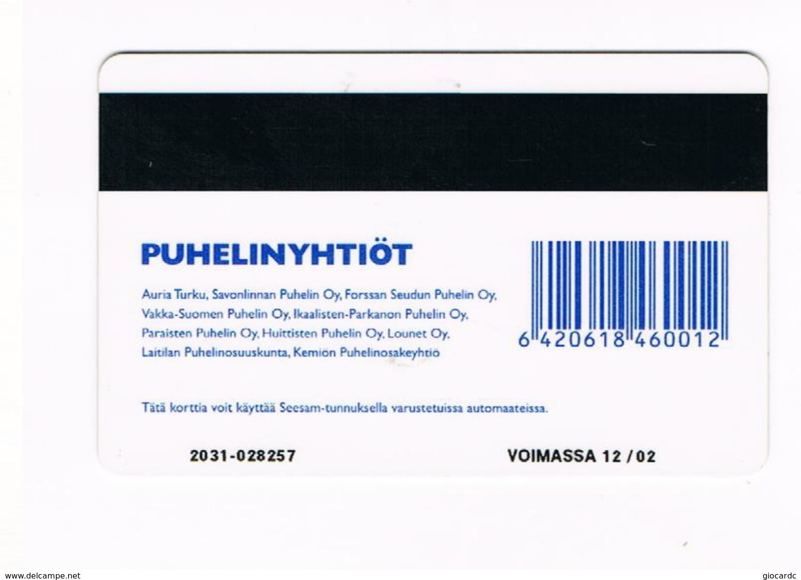 FINLANDIA (FINLAND) - TURUN PUHELIN (MAGNETIC) -  5 EURO BANKNOTE CODE 2031-028257 EXP.12.02 - USED  -  RIF. 9110 - Francobolli & Monete