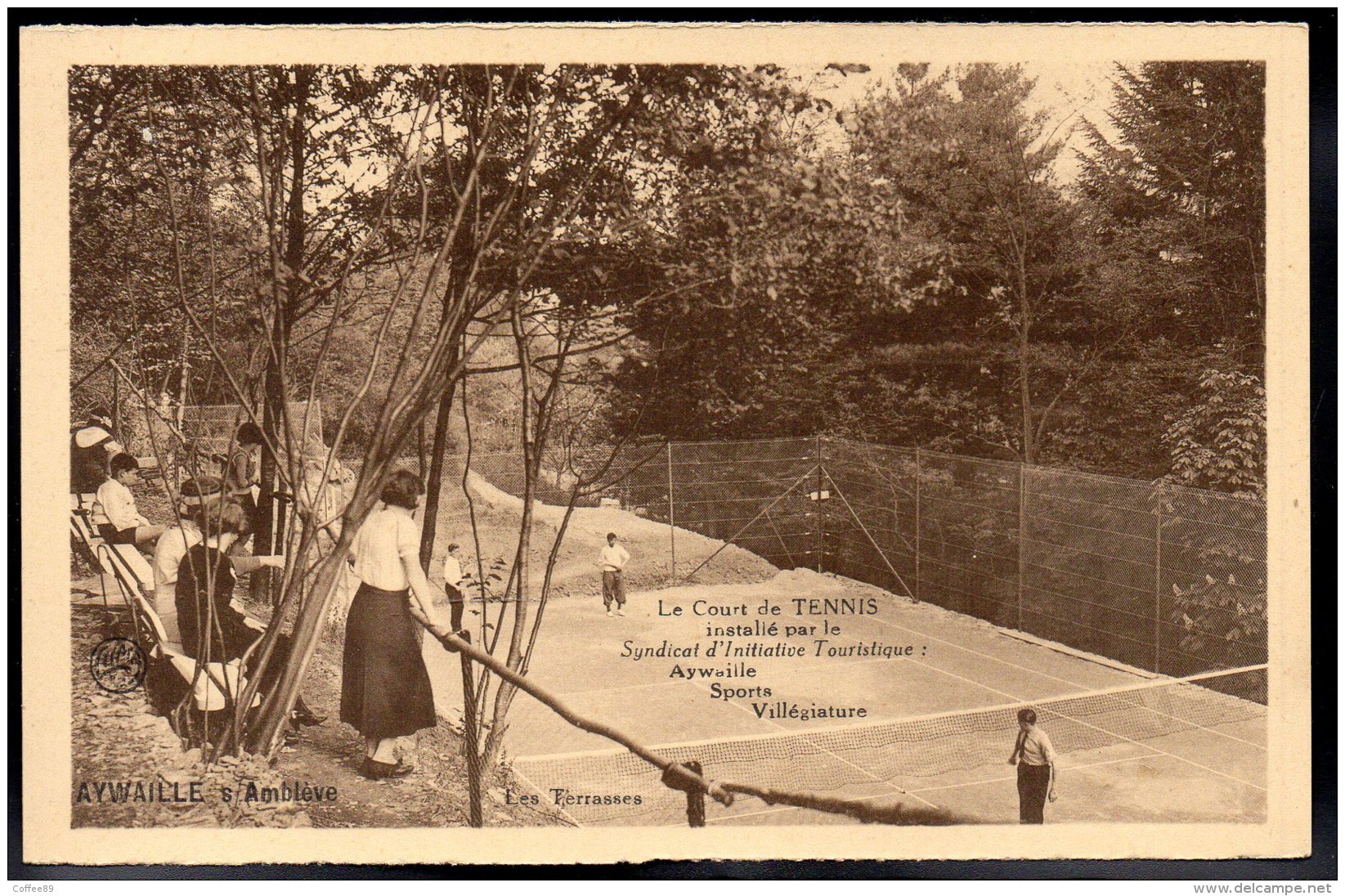 BELGIQUE - AYWAILLE S/ AMBLEVE - Les Terrasses - Le Court De Tennis - Aywaille