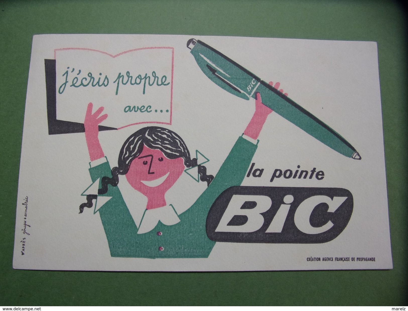 Buvard - Papeterie - STYLO BIC - La Pointe BIC - Fillette Et Crayon - Création Agence Française De Propagande - Stationeries (flat Articles)