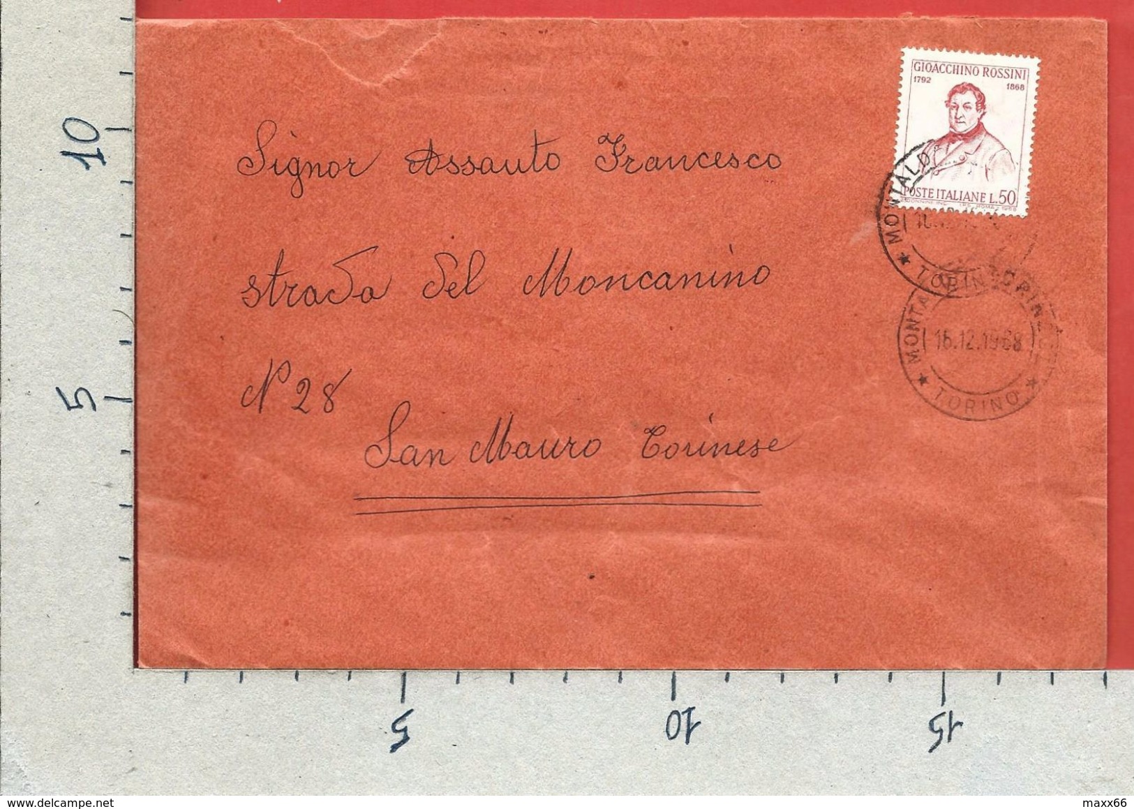 BUSTA VIAGGIATA ITALIA 1968 - Centenario Della Morte Di Gioacchino Rossini - ISOLATO - ANN. MONTALDO TORINESE - 1961-70: Storia Postale