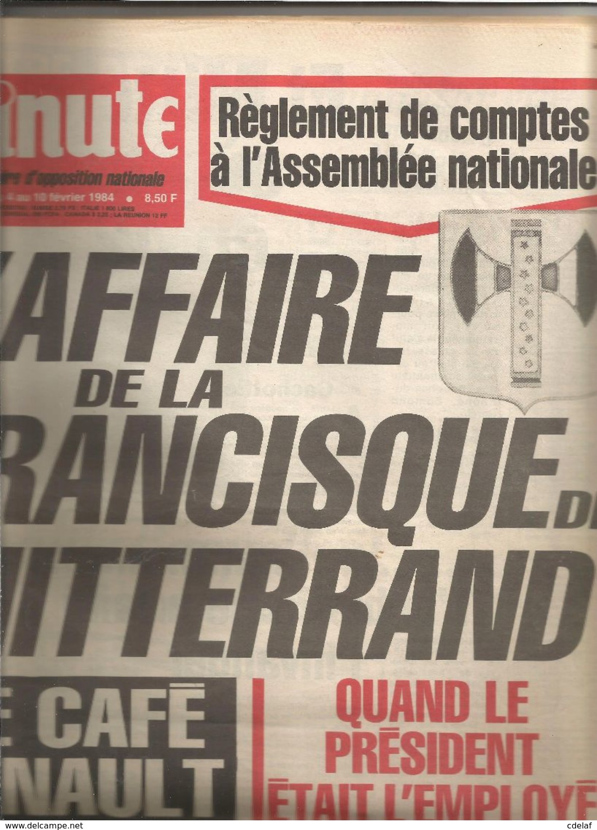 Journal "  Minute " No1139 Du 4 Au 10 Fevrier 1984 Affaire De La Francisque _ Le 6 Fevrier 34 _  40 P Envoi 2,50 - 1950 à Nos Jours