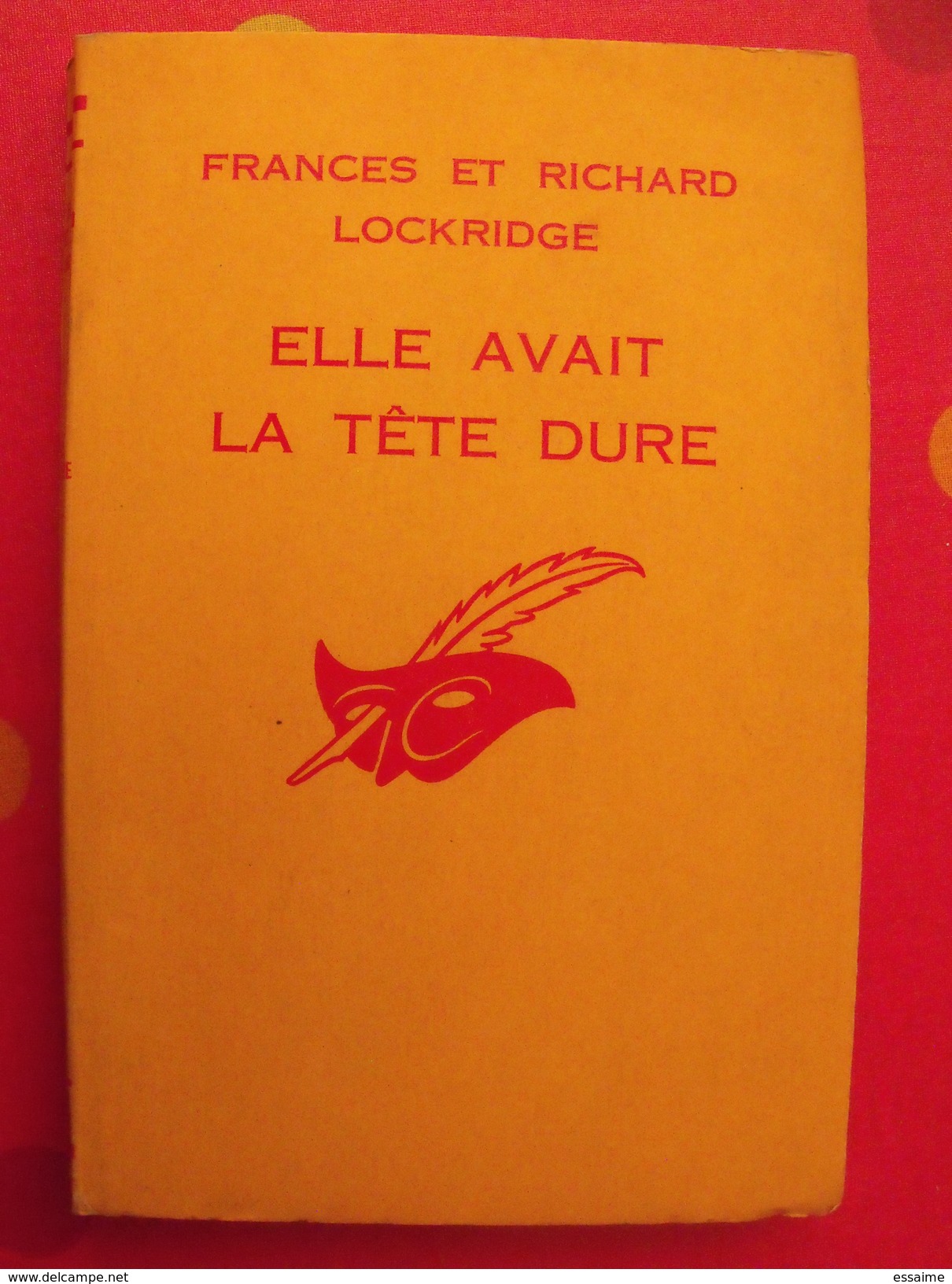 Elle Avait La Tête Dure. Frances Et Richard Lockridge. Le Masque N° 895. 1965 - Le Masque