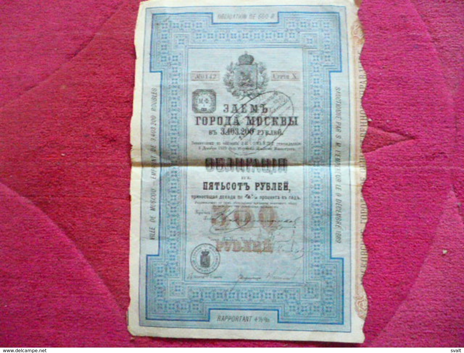 RUSSIE- RUSSIA : Bond / Obligation De 500 Roubles 1889 Série 10  Ville De Moscou / Sanctonné Par S.M. Empereur 9.12.1889 - Autres & Non Classés