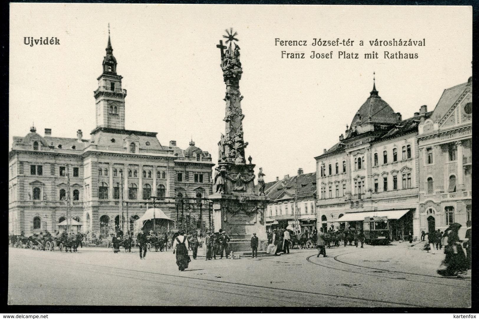 Ujvidek, Novi Sad, 1915, Franz Josef Platz Mit Rathaus, Urban Ignac - Serbien