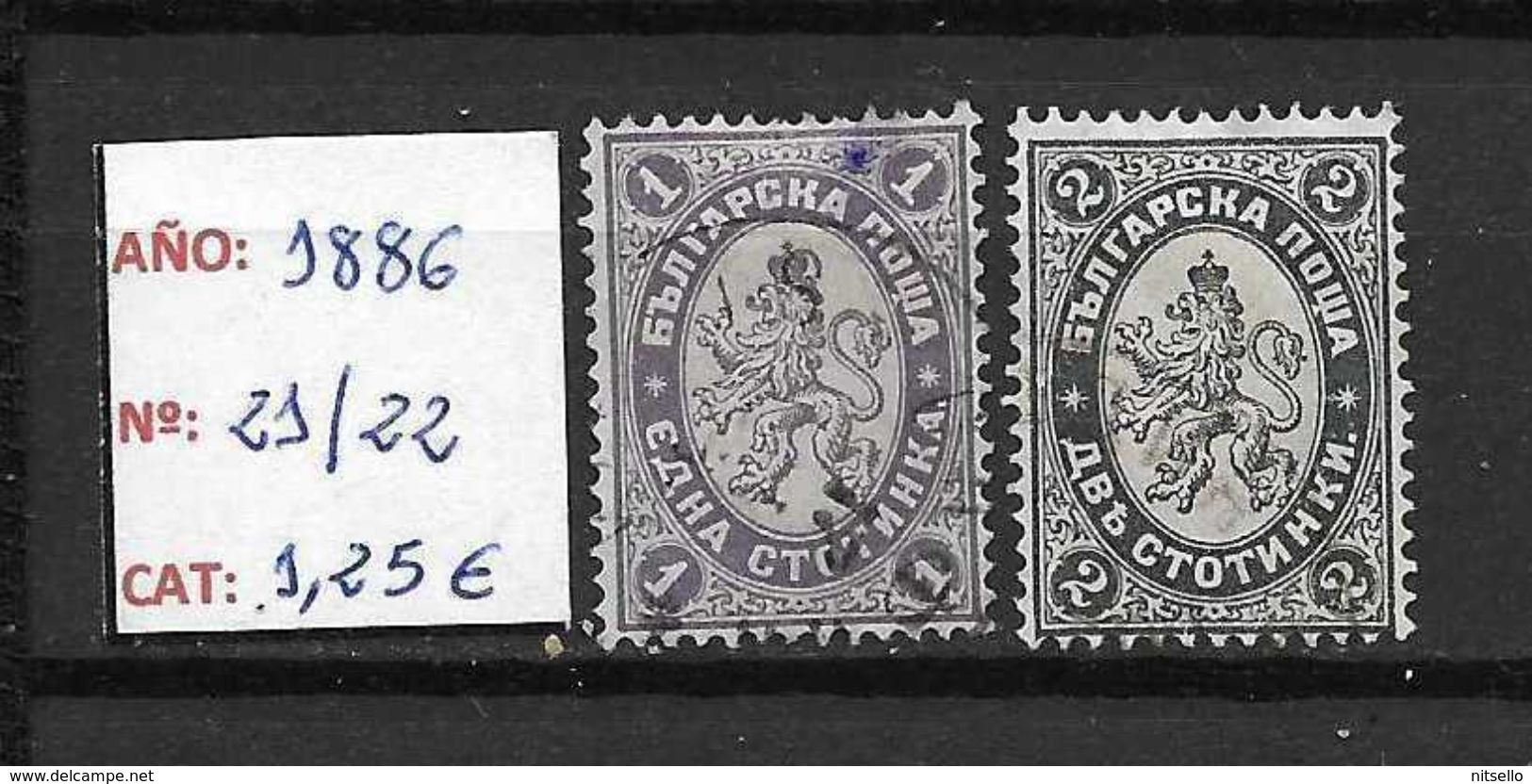 LOTE 1419  ///  BULGARIA  1886     YVERT Nº: 21/22    CATALOG./COTE: 1,25€ - Usati