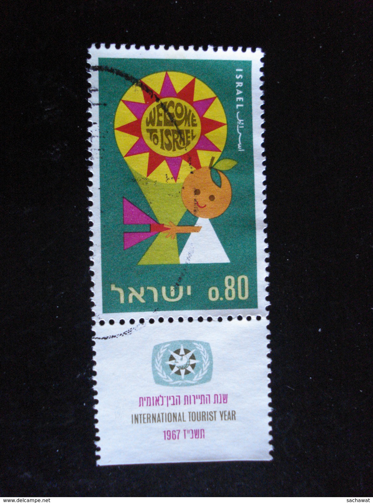 Israel - Année 1967 - Année Intern. Du Tourisme 0,80 Sh - Y.T. 350 - Oblitéré Avec Tabs - Used With Tabs - Gebraucht (mit Tabs)